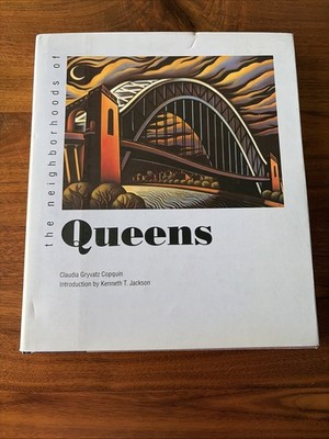 Neighborhoods of Queens by Claudia Gryvatz Copquin (2007, Hardcover)