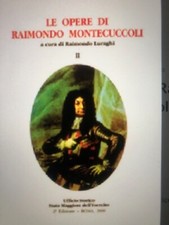 Le opere di Raimondo Montecuccoli – Volume secondo