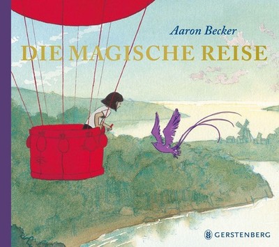 Die magische Reise Aaron Becker