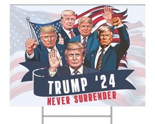 Trump 2024 Yard Sign For President Fight For America Assassination Attempt MAGA