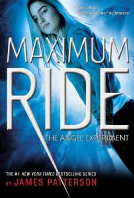 The Angel Experiment (Maximum Ride, Book 1) - Hardcover - ACCEPTABLE