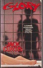  Glory Jack Curits 1989 Paperback Very Good