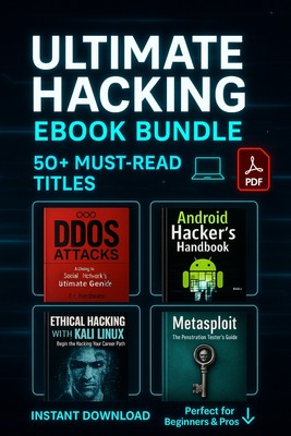Hacking and Cybersecurity Bundle: Master Android, Python, Metasploit, Kali Linux