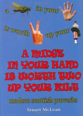A Midge in Your Hand is Worth Two Up Your Kilt: Mod by McLean, Stuart 1906051062