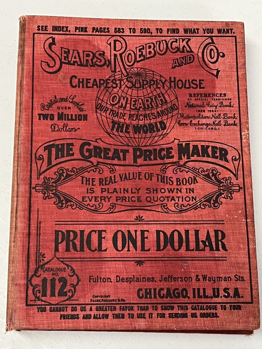 SEARS, ROEBUCK & Co, original catalog #112, 1902/03 SEARS, ROEBUCK & Co, original catalog #112, 1902/03
