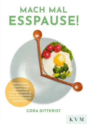 Cora Dittkrist / Mach mal Esspause! / 9783868676563 - Bild 1 von 4