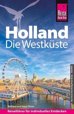 Barbara Otzen Otzen, Barbara/Reise Know-How Reiseführer Holland - Die Westküste