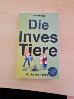 Jan Grobbel | Die InvesTiere | Taschenbuch | Deutsch (2024) | Ein Startup Roman