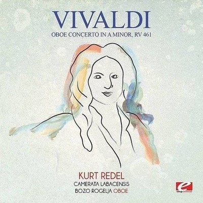 Vivaldi - Vivaldi: Oboe Concerto in A Minor, RV 461 [Used Very Good CD] Alliance