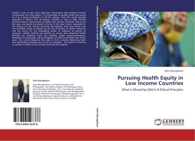 Pursuing Health Equity in Low Income Countries John Barugahare