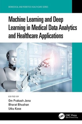Machine Learning and Deep Learning in Medical Data Analytics and Healthcare Appl