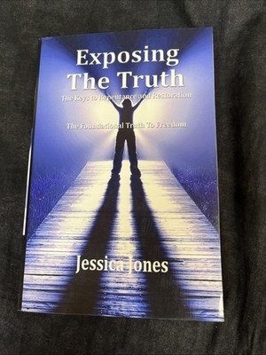 Exposing the Truth by Jessica Jones (2008, Trade Paperback)