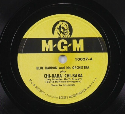 ●DON BARON レアミドル BLUE BARRON & ORCHESTRA Chi-Baba / Oh! My Aching Heart MGM 10027