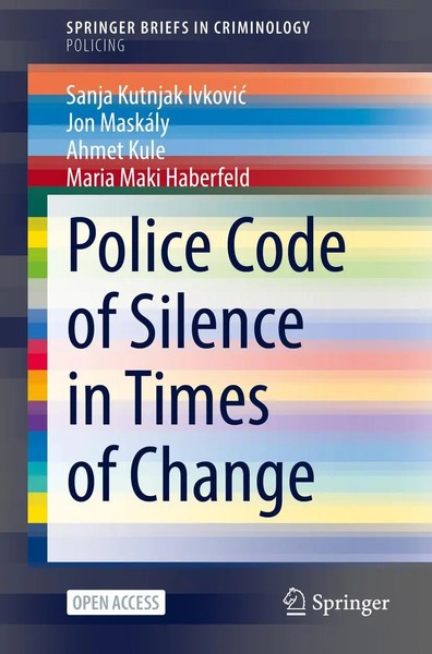 Sanja Kutnjak Ivkovi¿ (U. A.) | Police Code Of Silence in Times Of Change | Buch-image