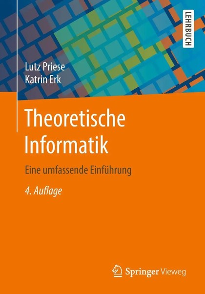 Theoretische Informatik | Lutz Priese (U. A.) | Eine Umfassende EinfüHrung | Xvi-image