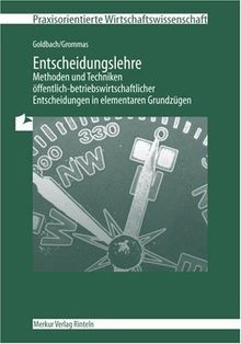 Entscheidungslehre - Methoden und Techniken: öffe... | Buch | Zustand akzeptabel