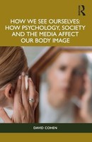 David Cohen - How We See Ourselves How Psychology Society And The M - G245Z