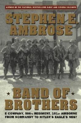 Band of Brothers: E Company, 506th Reg- 0743216458, paperback, Stephen E Ambrose