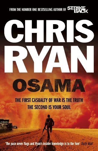 Osama: The first casualty of war is the truth, the second is y ,.9781444706468