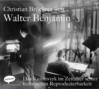 Das Kunstwerk im Zeitalter seiner technischen Reproduzierbarkeit