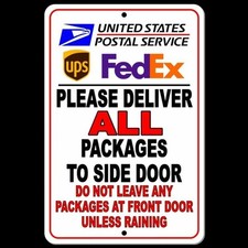 Deliver Packages To Side Do Not Leave Packages At Front Door Sign METAL SI21