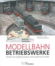 Modellbahn Betriebswerke Profi-Tipps Handbuch/Bauanleitung/Eisenbahn-Modellbau