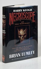 Brian Lumley / Harry Keogh Necroscope and Other Weird Heroes 1st Edition 2003