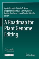 A Roadmap For Plant Genome Editing AgnèS Ricroch