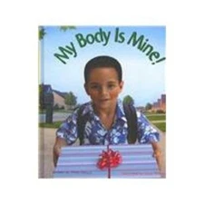 My Body Is Mine! Library Binding Peter Deji Osilaja
