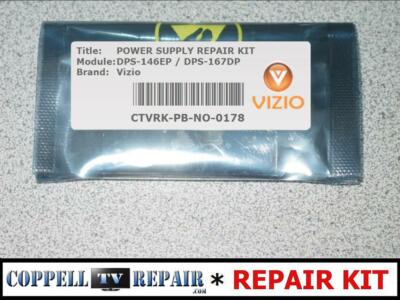 REPAIR KIT FOR DPS-167DP-1 / 056.04146.002 POWER FOR VIZIO E552i-B2 - DEAD TV