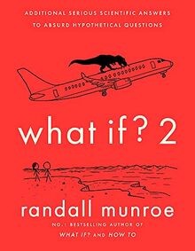 What If?2: Additional Serious Scientific Answers to Absu... | Buch | Zustand gut