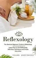 Shawn Underwood | Reflexology | Taschenbuch | Englisch (2023) | Shawn Underwood