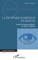 Blaise Lempen | La Dictature NuméRique En Marche | Taschenbuch | FranzöSisch