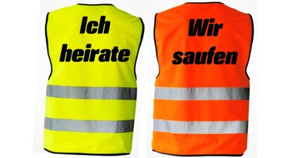 Sicherheitsweste / Warnweste JGA Ich heirate, wir saufen..