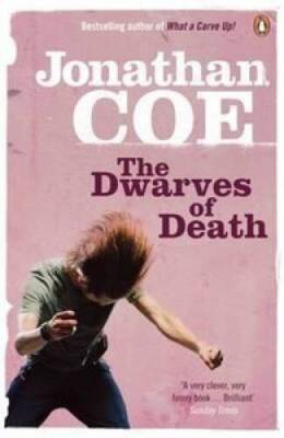 The Dwarves of Death Paperback by Jonathan Coe - Paperback By Author - GOOD