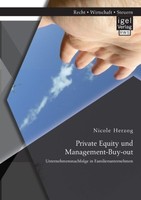 Private Equity Und Management-Buy-Out: Unternehmensnachfolge In Familienunterneh