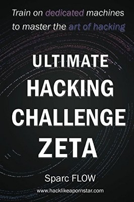 Ultimate Hacking Challenge Zeta: Train ..., FLOW, Sparc