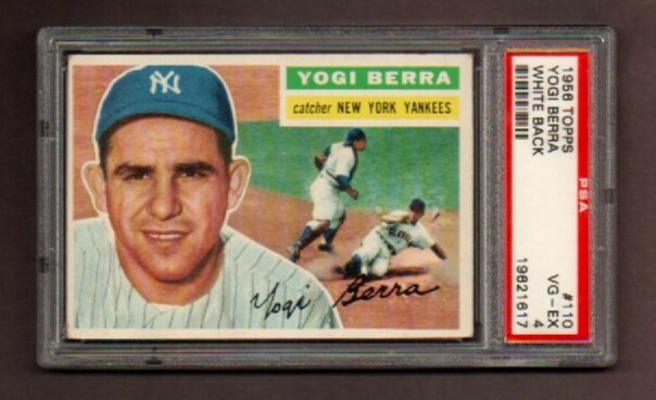 1956 Topps Baseball #110 YOGI BERRA White Back New York Yankees HOF PSA 4