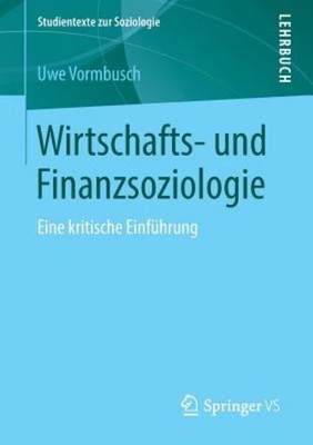 Wirtschafts- Und Finanzsoziologie: Eine Kritische Einf?Hrung