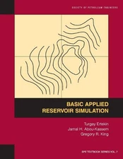 Basic Applied Reservoir Simulation: Textbook 7 by Turgay Ertekin (English) Paper