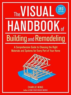 The Visual Handbook of Building and R..., Wing, Charlie