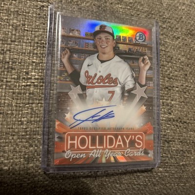 Jackson Holliday Auto 2025 Bowman Chrome Open All Year Cards Ser # 27/99