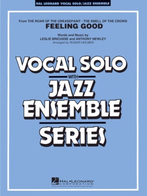 Feeling Good (Key: Cmi) Vocal Solo/Jazz Ensemble Series Score & Parts