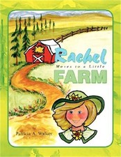 Rachel Moves to a Little Farm (Paperback or Softback)