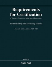 Requirements for Certification of Teachers, Counselors, Librarians, Administrato