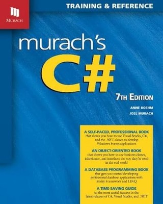 Murach's C# (7th Edition): Training & R..., Joel Murach