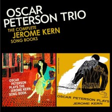 Oscar Peterson Trio : The Complete Jerome Kern Song Books CD Bonus Tracks