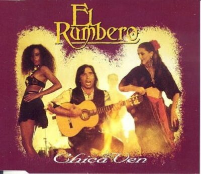 El Rumbero Chica Ven  [Maxi-CD]