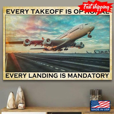 Vintage Plane Taking Off Every Takeoff Is Optional Every Landing Is Mandatory
