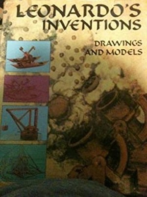 Leonardo's Inventions : Drawings and Models Hardcover Jean Mathe